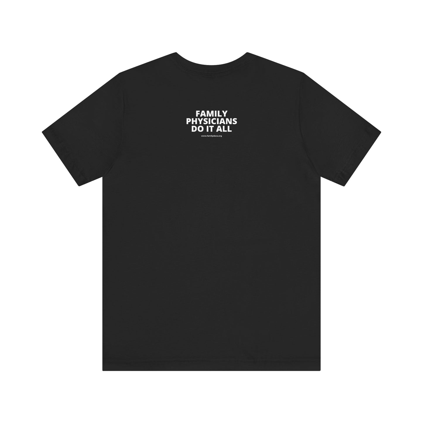 Family Docs Do It All T-Shirt