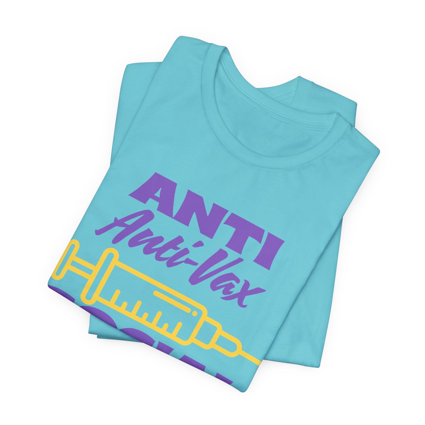 Anti Anti‑Vax Social Club T-Shirt