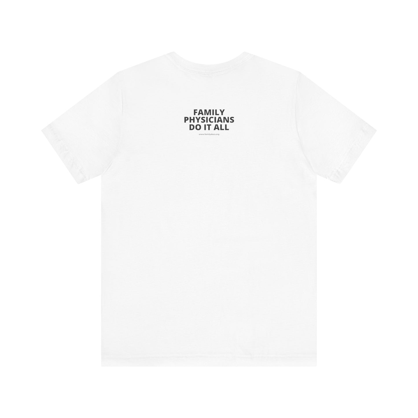 Family Docs Do It All T-Shirt