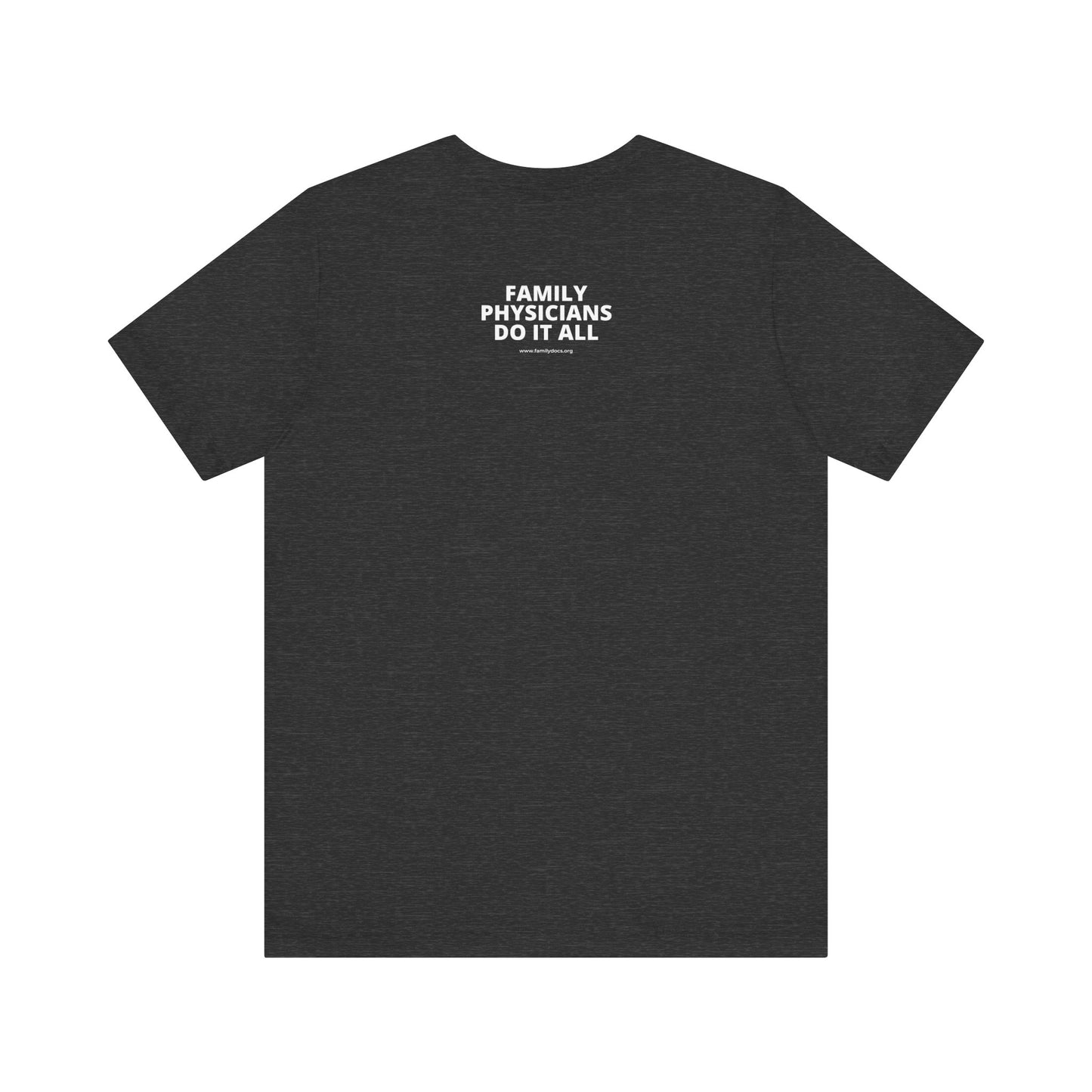 Family Docs Do It All T-Shirt