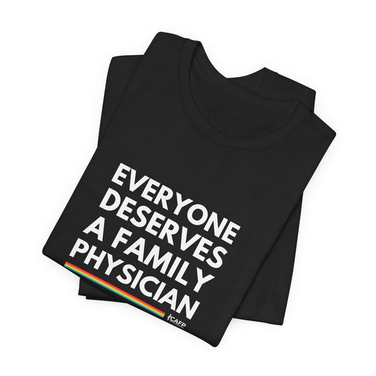 Everyone Deserves A Family Physician (Pride Edition)