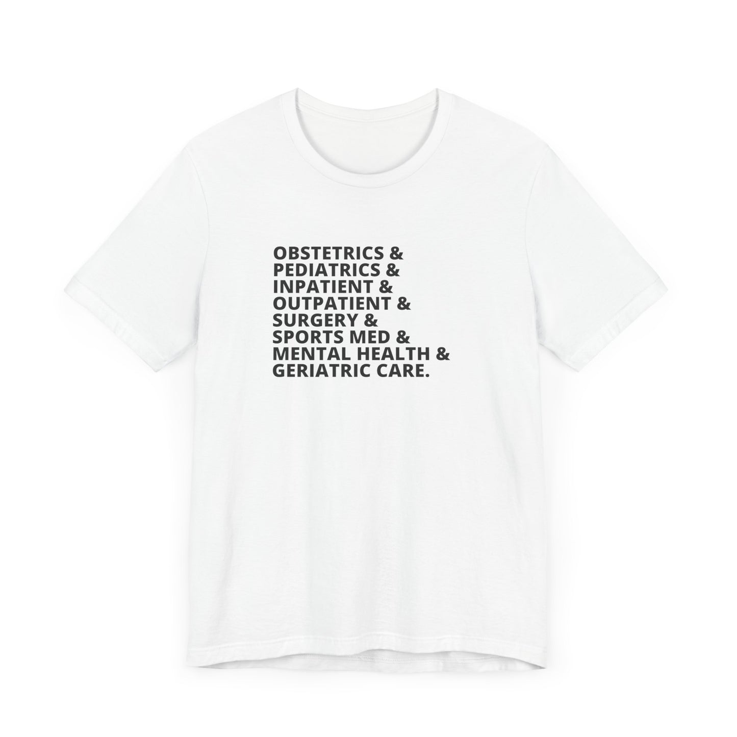 Family Docs Do It All T-Shirt