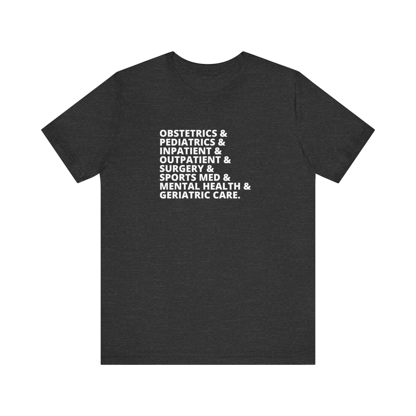 Family Docs Do It All T-Shirt