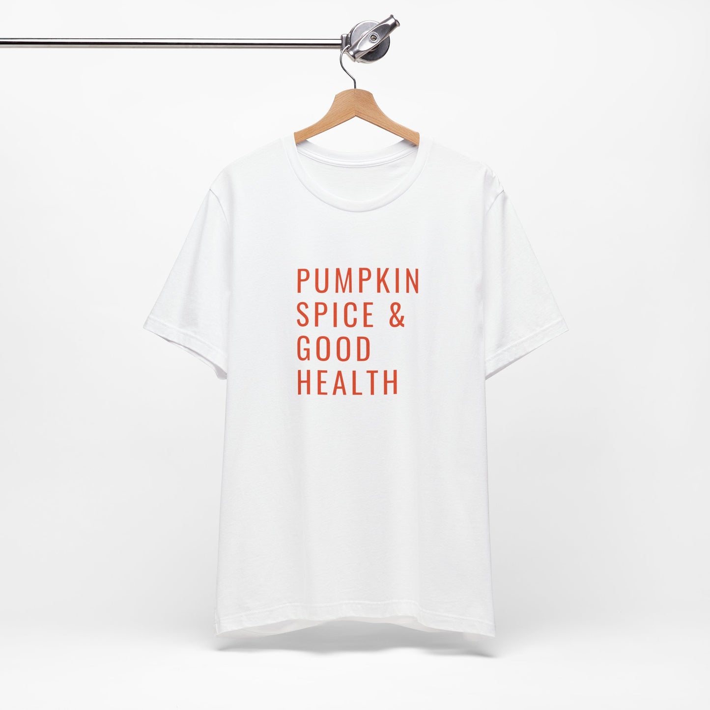 Pumpkin Spice & Good Health Unisex Tee