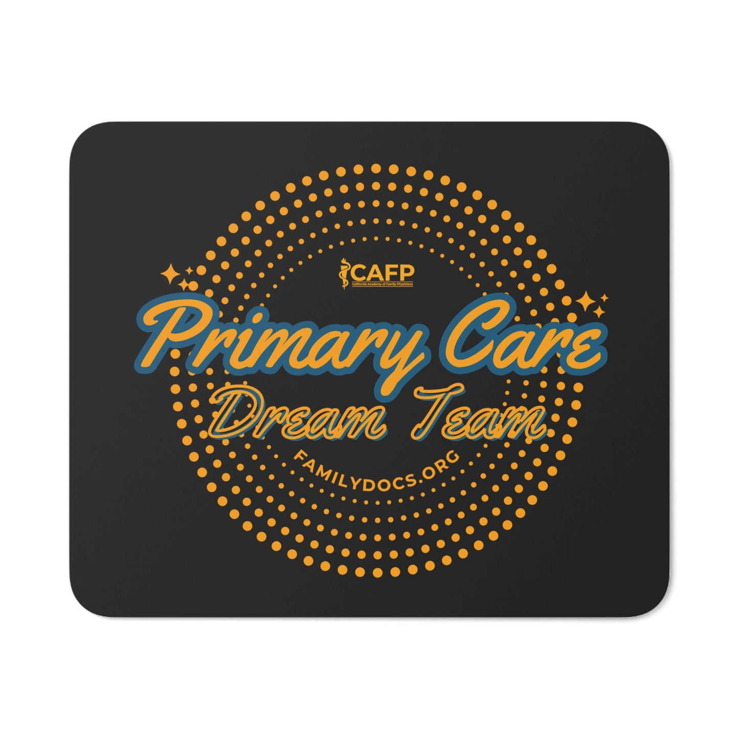 Primary Care Dream Team Mouse Pad