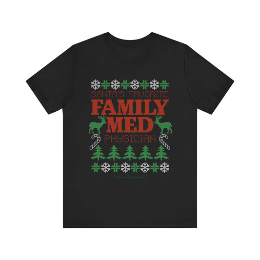 Santa's Favorite Family Med Physician T-Shirt