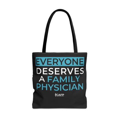 We Need More Family Docs / Everyone Deserves a Family Doc Tote Bag