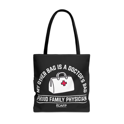 Proud Family Physician Tote Bag – “My Other Bag Is A Doctor’s Bag” Medical Doctor Tote
