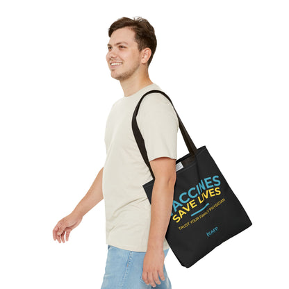 Vaccines Save Lives Tote Bag