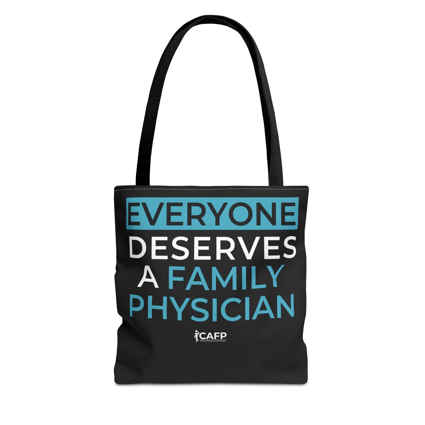 We Need More Family Docs / Everyone Deserves a Family Doc Tote Bag