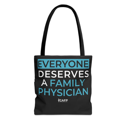 We Need More Family Docs / Everyone Deserves a Family Doc Tote Bag