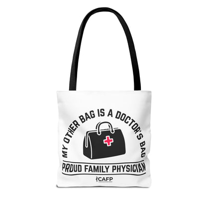 Proud Family Physician Tote Bag – “My Other Bag Is A Doctor’s Bag” Medical Doctor Tote
