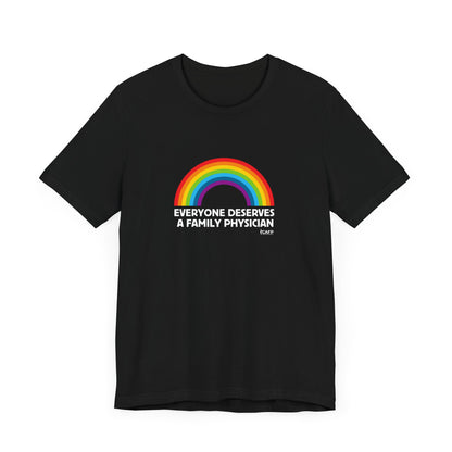 Everyone Deserves A Family Physician (Pride Edition)