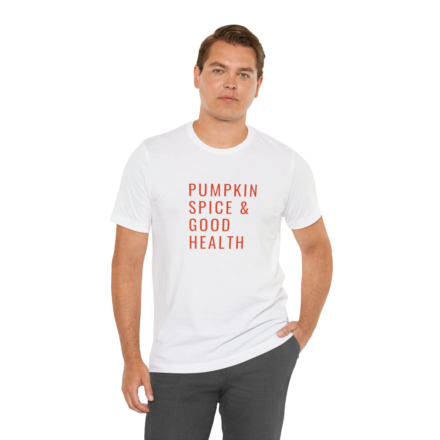 Pumpkin Spice & Good Health Unisex Tee