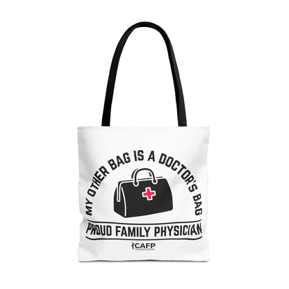Proud Family Physician Tote Bag – “My Other Bag Is A Doctor’s Bag” Medical Doctor Tote