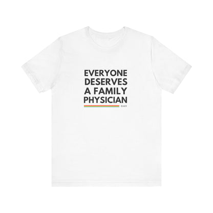 Everyone Deserves A Family Physician (Pride Edition)
