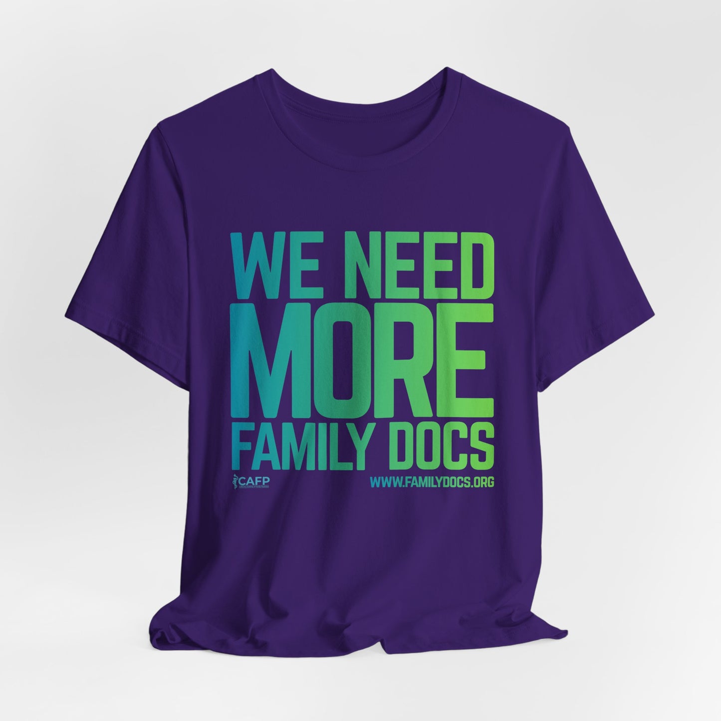 We Need More Family Docs T-Shirt