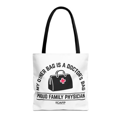 Proud Family Physician Tote Bag – “My Other Bag Is A Doctor’s Bag” Medical Doctor Tote