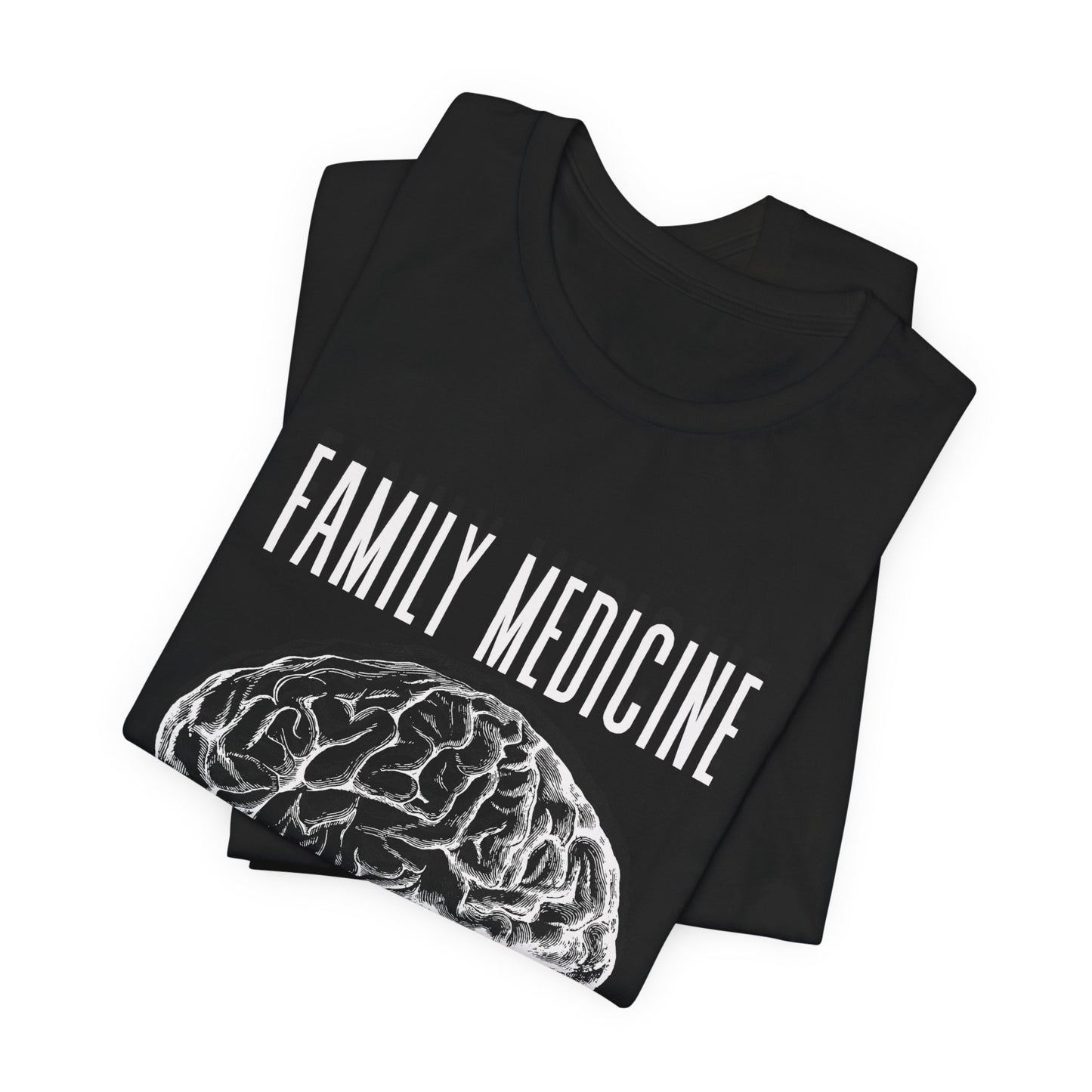 Family Medicine 'Use Your Whole Brain' Tee