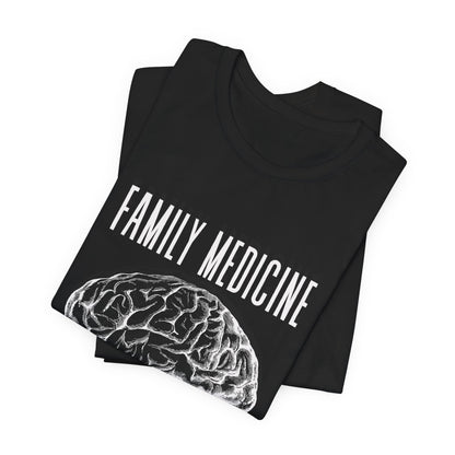 Family Medicine 'Use Your Whole Brain' Tee