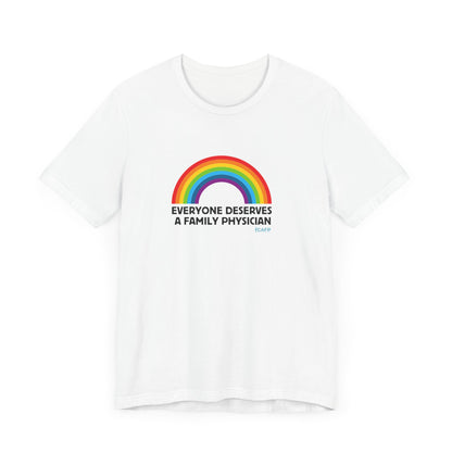 Everyone Deserves A Family Physician (Pride Edition)