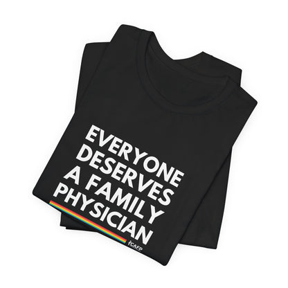 Everyone Deserves A Family Physician (Pride Edition)