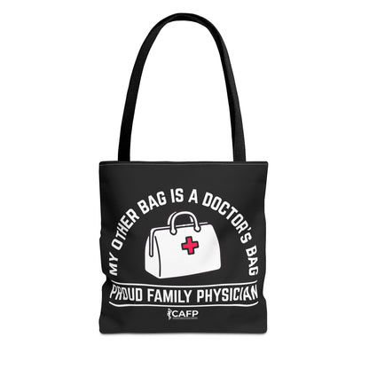 Proud Family Physician Tote Bag – “My Other Bag Is A Doctor’s Bag” Medical Doctor Tote
