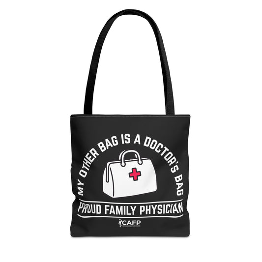 Proud Family Physician Tote Bag – “My Other Bag Is A Doctor’s Bag” Medical Doctor Tote