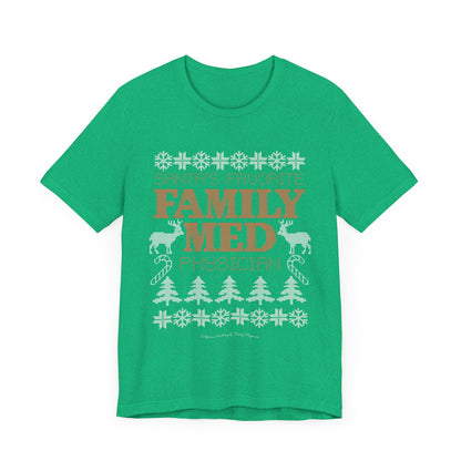 Santa's Favorite Family Med Physician T-Shirt