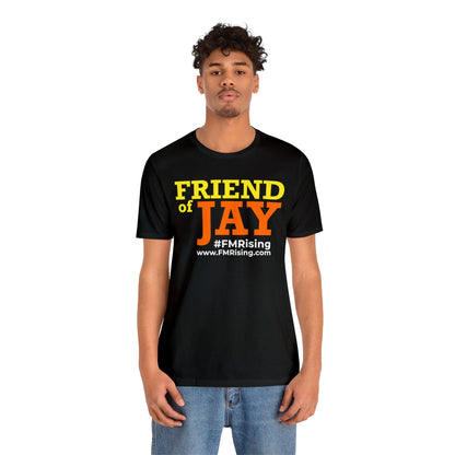 Friend of Jay Unisex Jersey Short Sleeve Tee