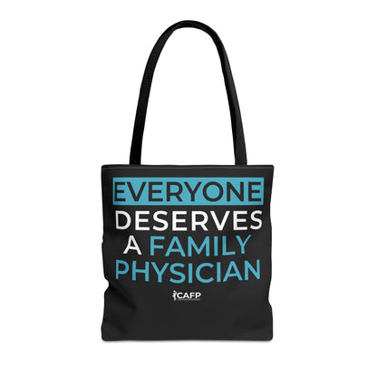 We Need More Family Docs / Everyone Deserves a Family Doc Tote Bag