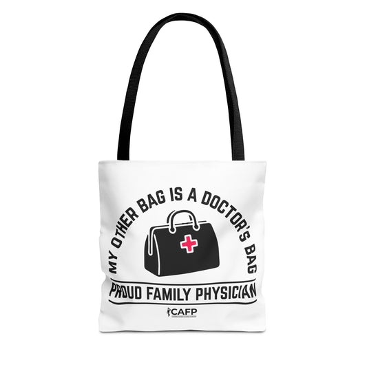 Proud Family Physician Tote Bag – “My Other Bag Is A Doctor’s Bag” Medical Doctor Tote