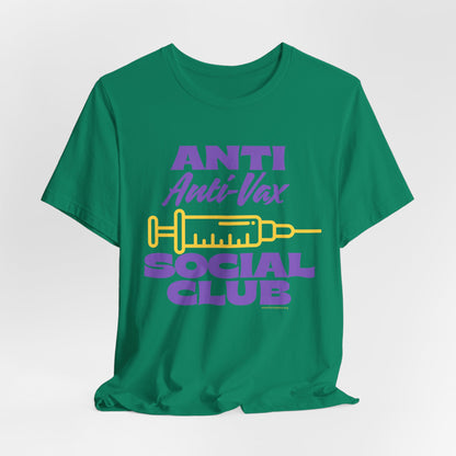 Anti Anti‑Vax Social Club T-Shirt